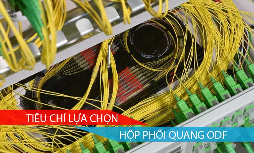 tiêu chí lựa chọn hộp phối quang ODF